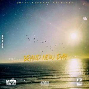 Emtee - Brand New Day (feat. Lolli)
