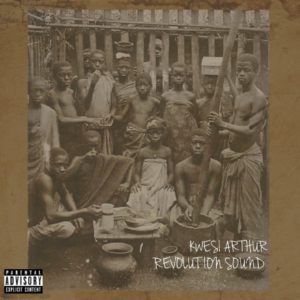 Kwesi Arthur – Revolution Sound